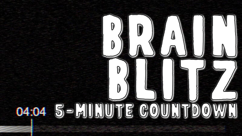 Brain Blitz 5-Minute Countdown